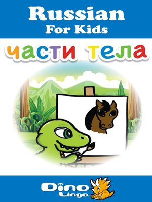 cover image of Russian for kids - Body Parts storybook